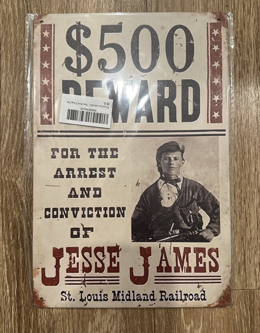 Wanted Jesse James $500 Reward… Retro Metal Sign 8x12 - NEW1